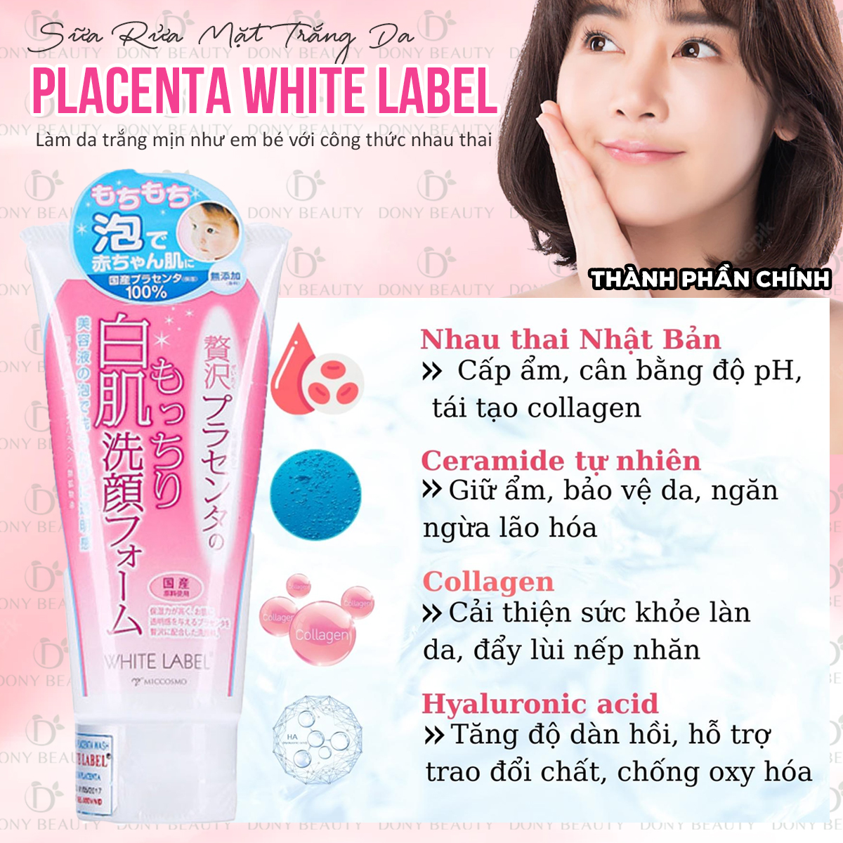 thành phần chính của Sữa Rửa Mặt Trắng Da Giàu Dưỡng Chất Placenta White Label Tuýp Lớn 110gr