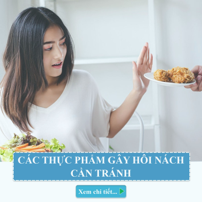 Những Thực Phẩm Gây Hôi Nách Bạn Cần Tránh Xa